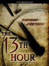 The 13th Hour (MP3): A Thriller
